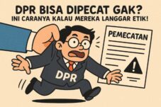 manusiasenayan.id - DPR bisa dipecat